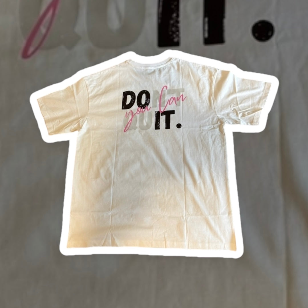 Супер тениска - Don’t quit, Do it, you can!