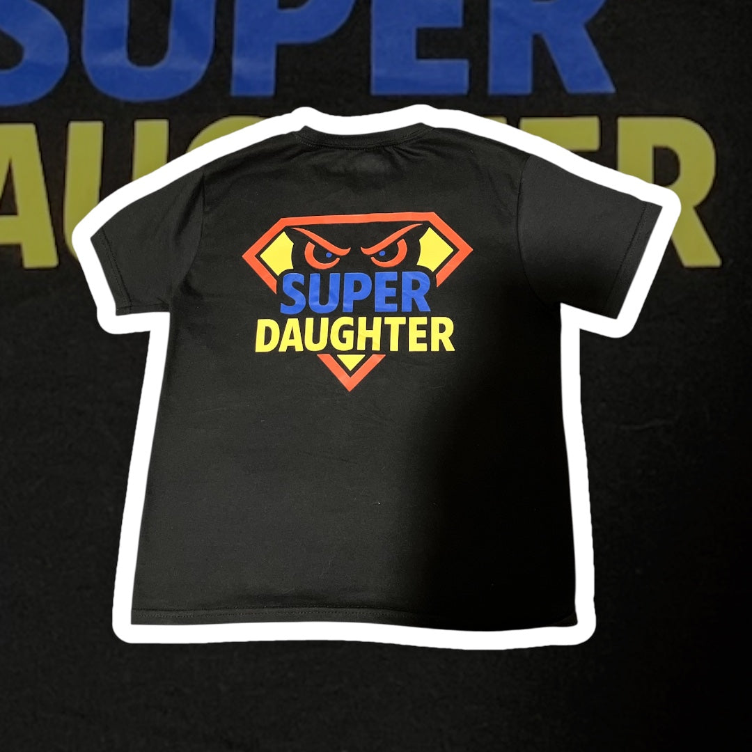 Тениска за Супер Дъщеря